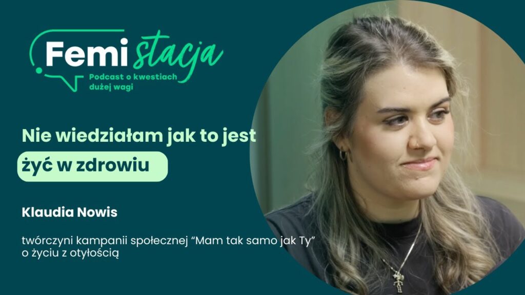 „Dla mnie otyłość jest trochę jak uzależnienie” Klaudia Nowis o życiu z otyłością